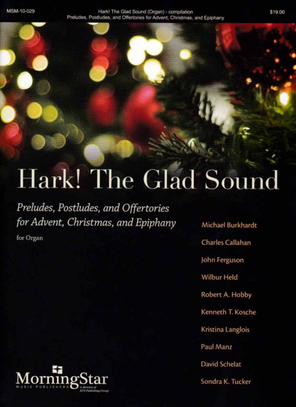 Hark! That glad sound